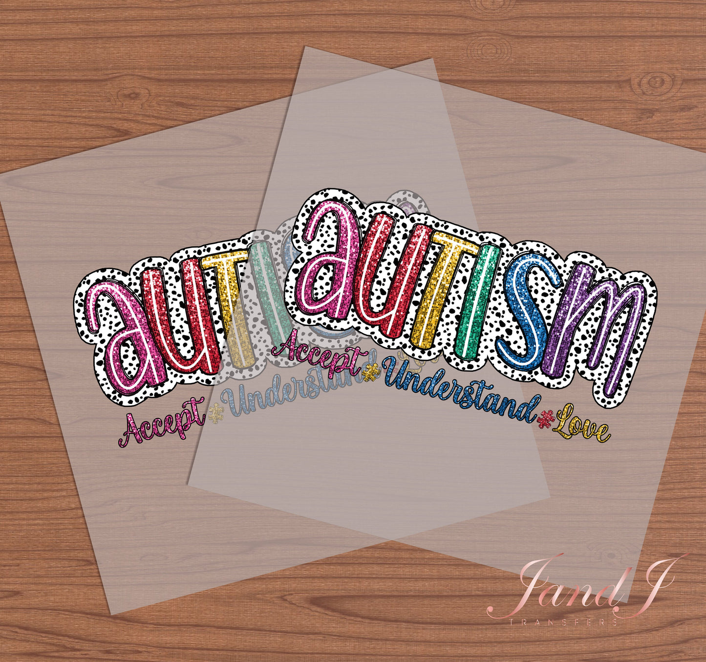 Autism Accept Understand Love DTF Transfers Ready To Press, Direct To Film Transfer ,DTF Prints