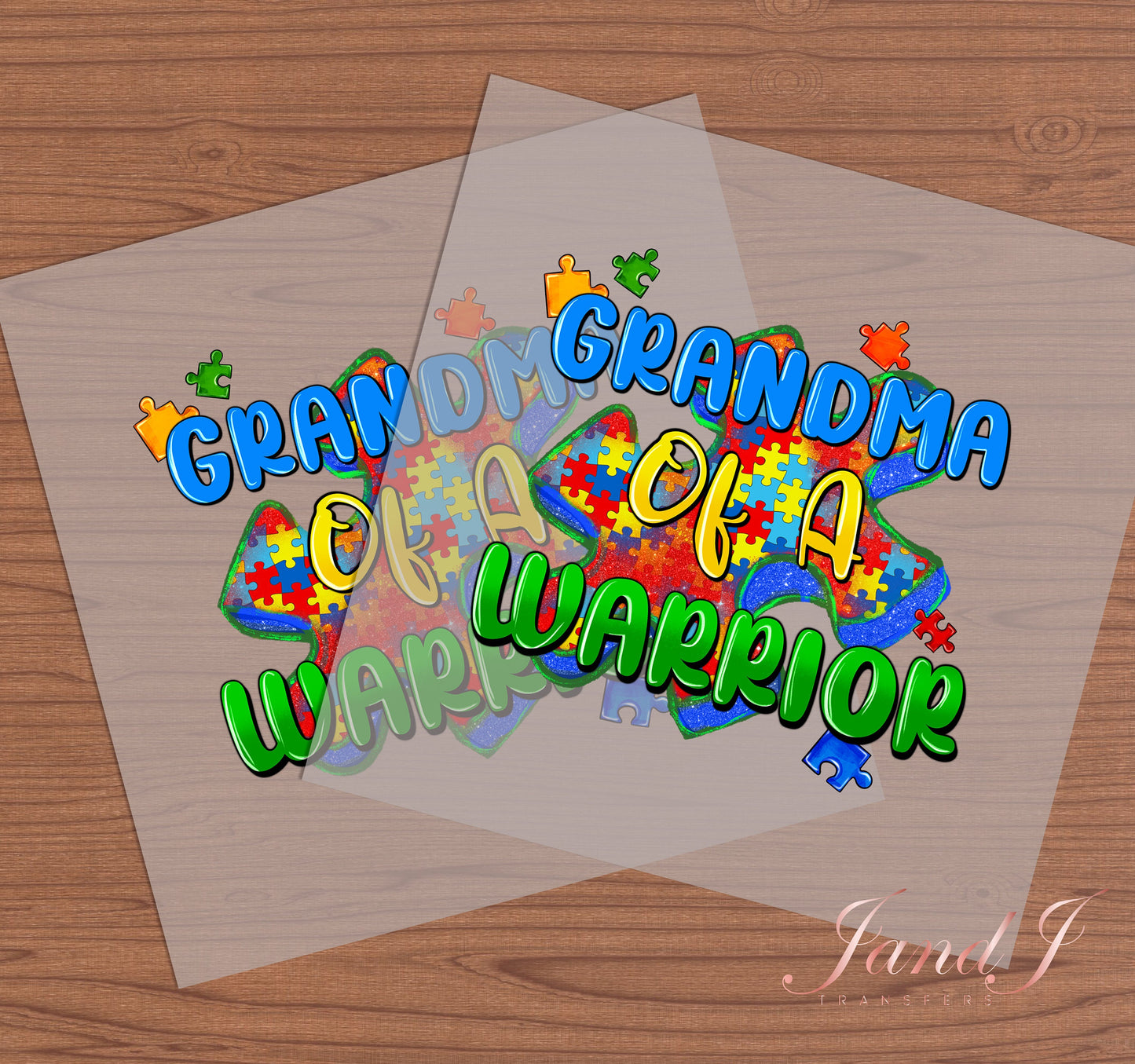 Grandma Of A Warrior Autism DTF Transfers Ready To Press, Direct To Film Transfer ,DTF Prints