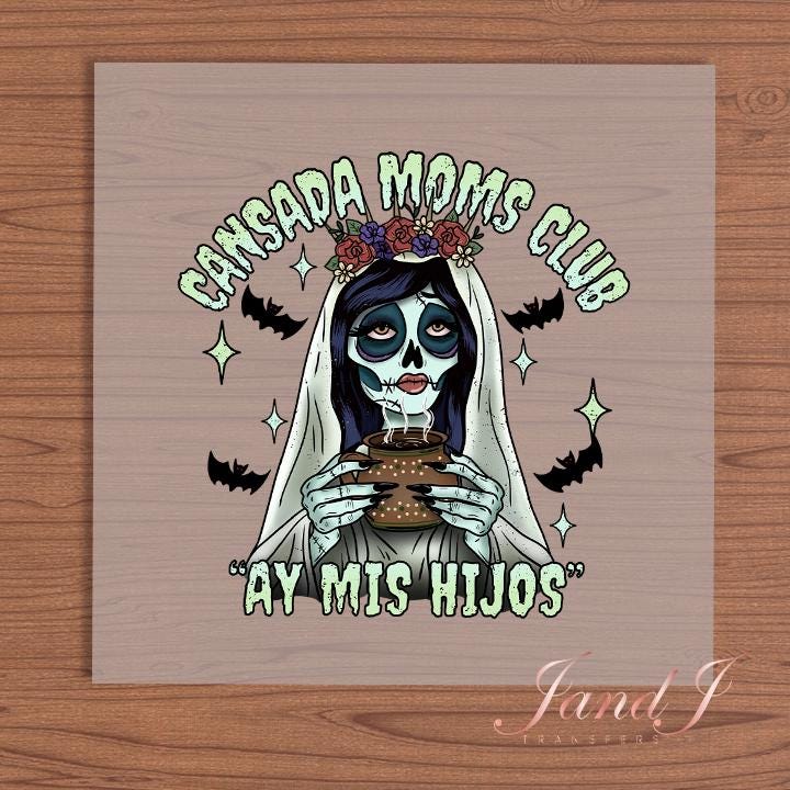 Cansada Moms Club Ghost Halloween Ready To Press, Direct To Film Transfer, DTF Prints, Ready To Press
