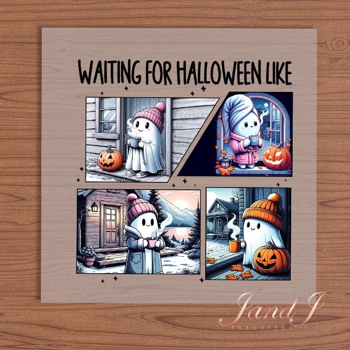 Waiting On Halloween Like DTF Transfers Ready To Press, Direct To Film Transfer,, DTF, DTF Prints, Ready To Press Halloween