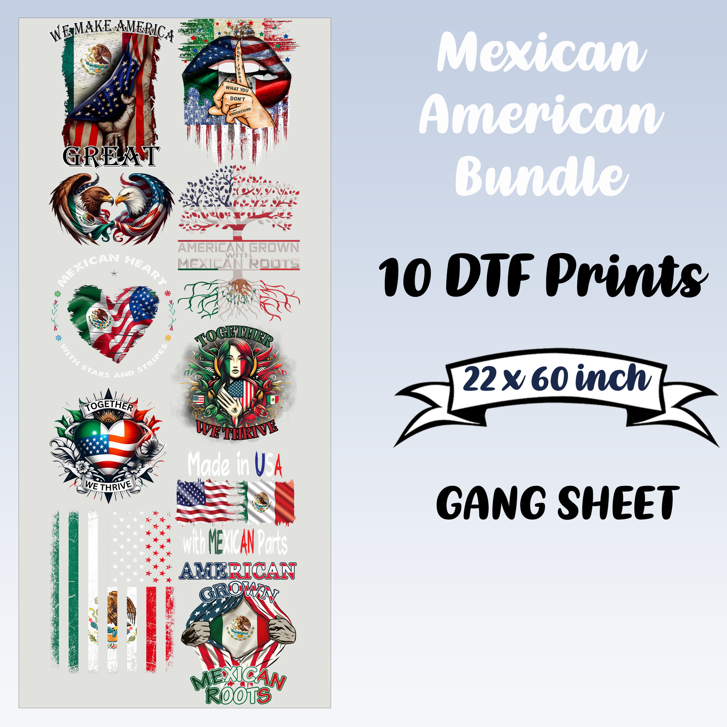 Mexican American Premade Gang sheet (Copy)