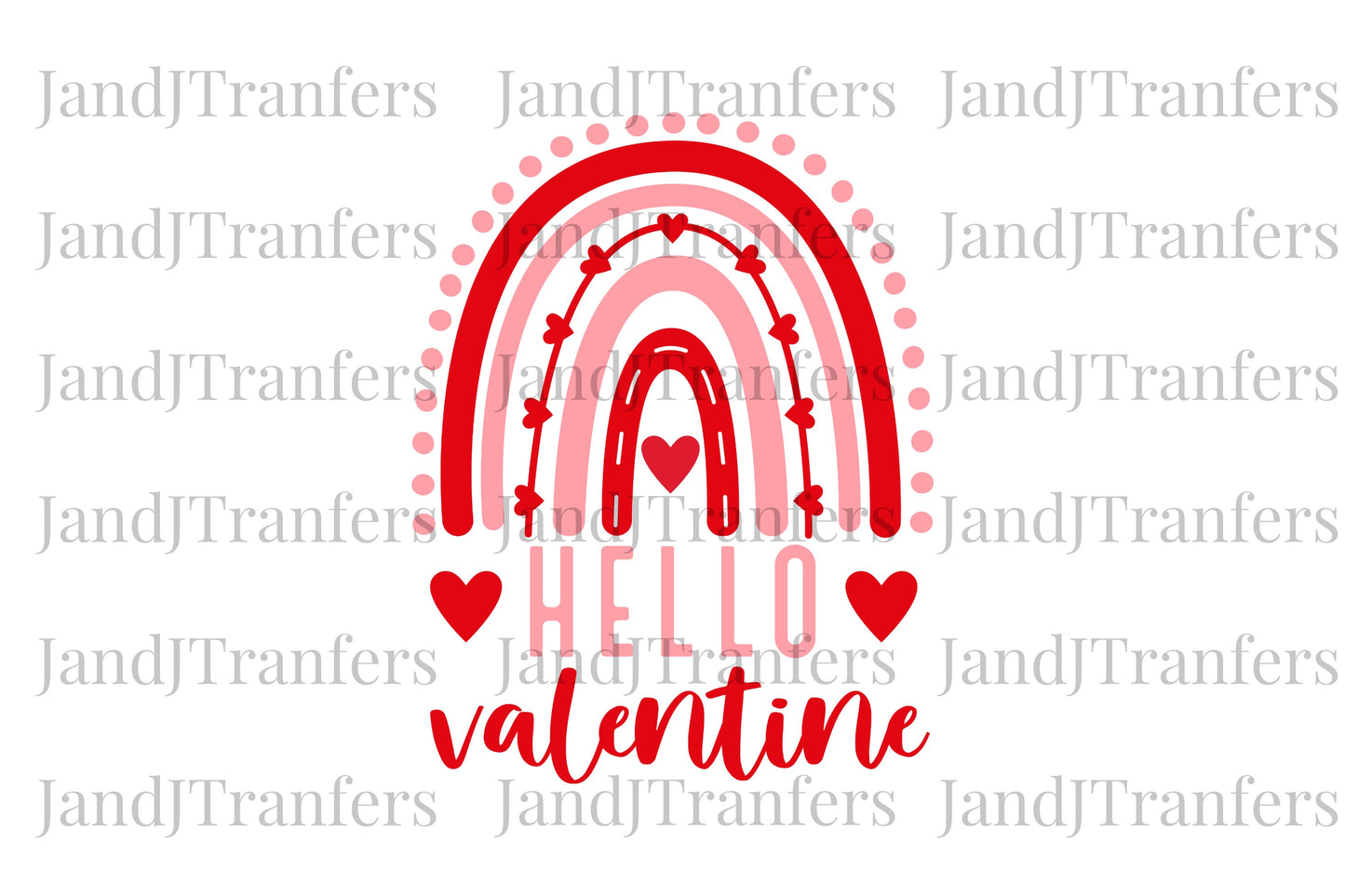 Hello Valentine Rainbow DTF Transfers Ready To Press, Direct To Film Transfer ,DTF Prints