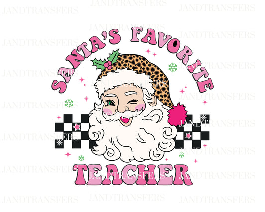 Santas Favorite Teacher Christmas DTF Transfers Ready To Press, Direct To Film Transfer ,DTF Prints