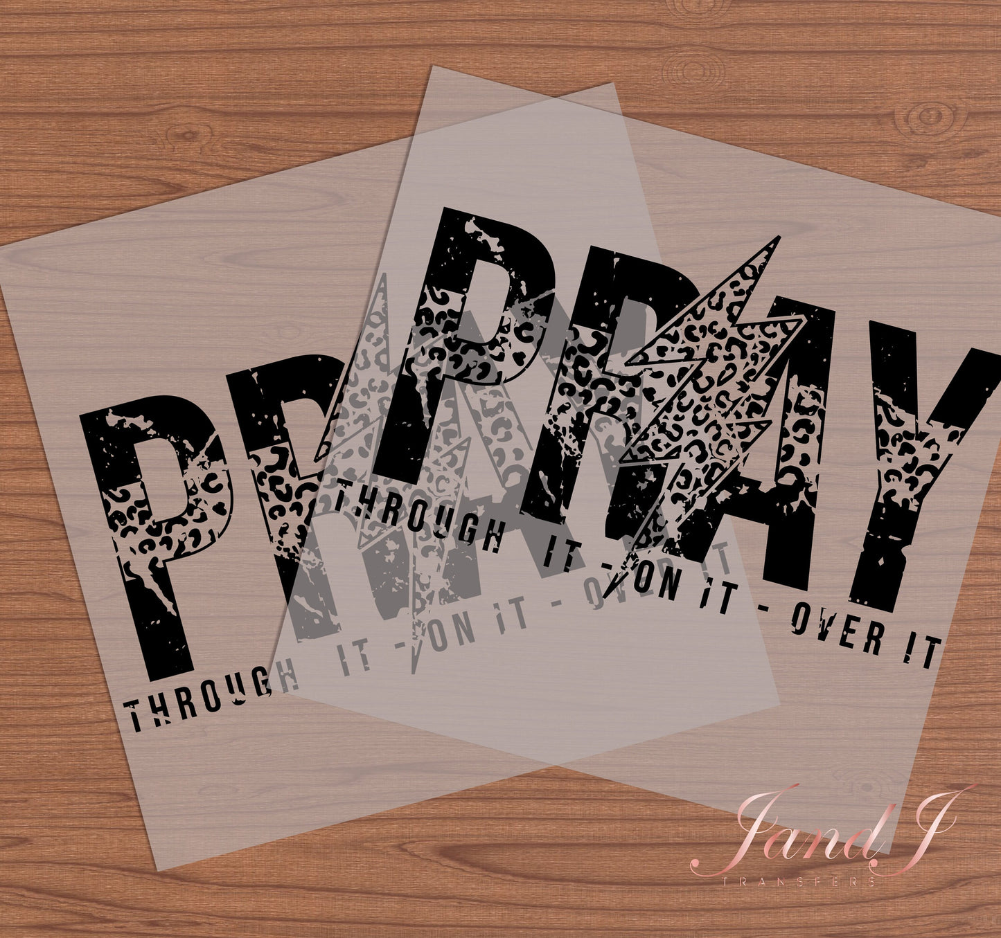 Pray on it, Pray over it, Pray Through it Transfers Ready To Press, Direct To Film Transfer ,DTF Prints