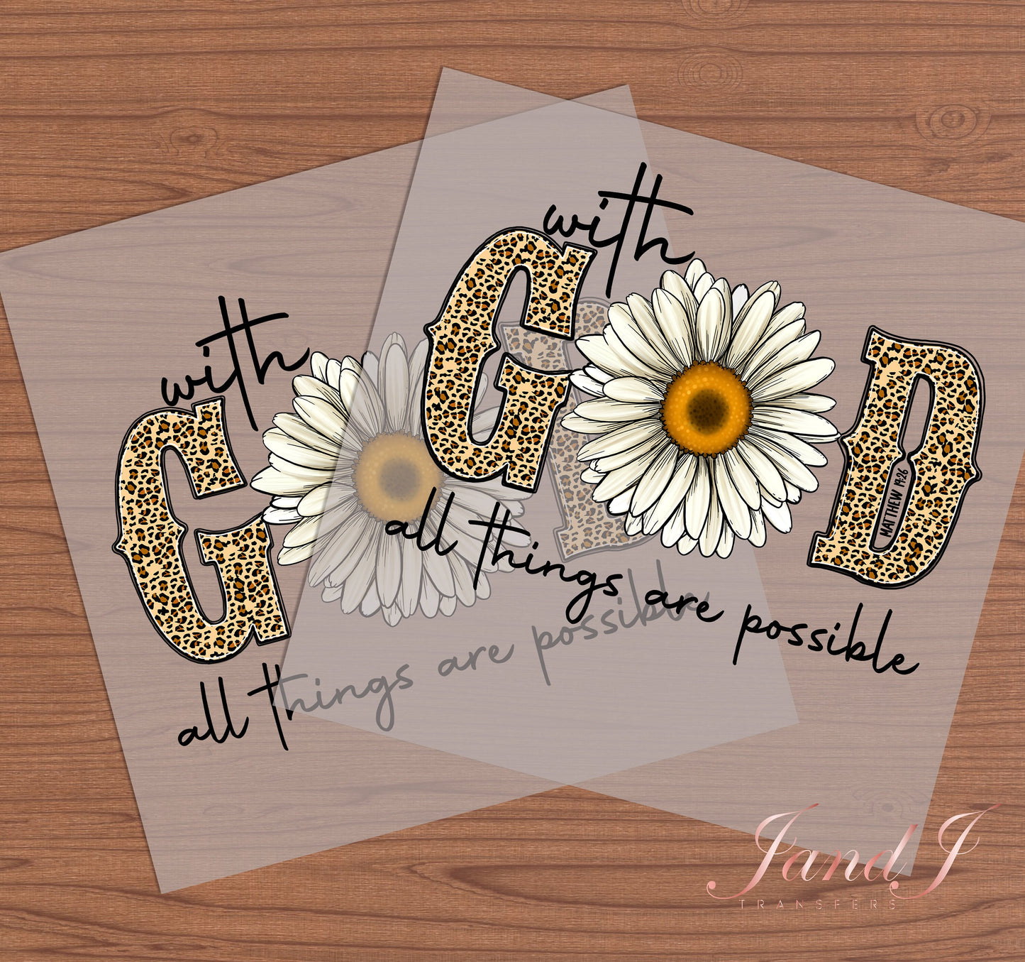 With God All Things Are Possible DTF Transfers Ready To Press, Direct To Film Transfer ,DTF Prints