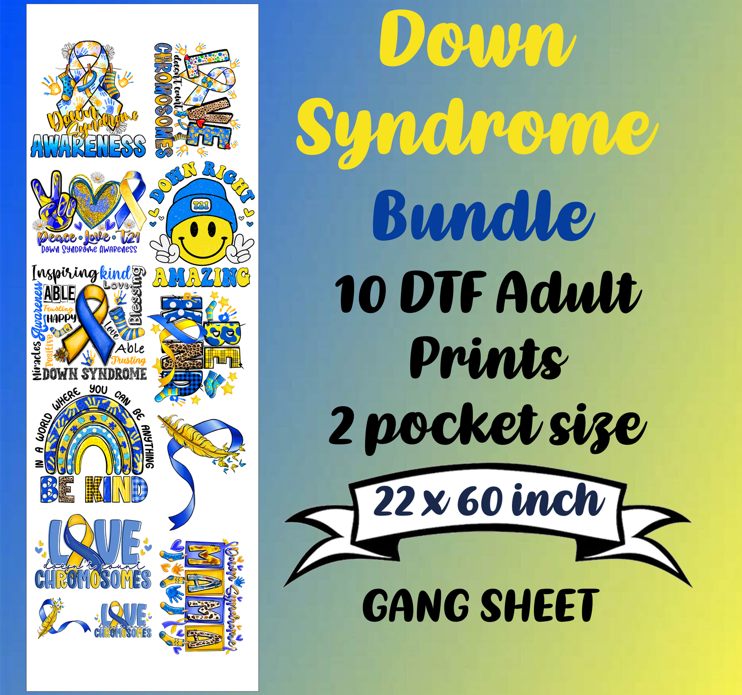 Down Syndrome Awareness Premade Gang sheet