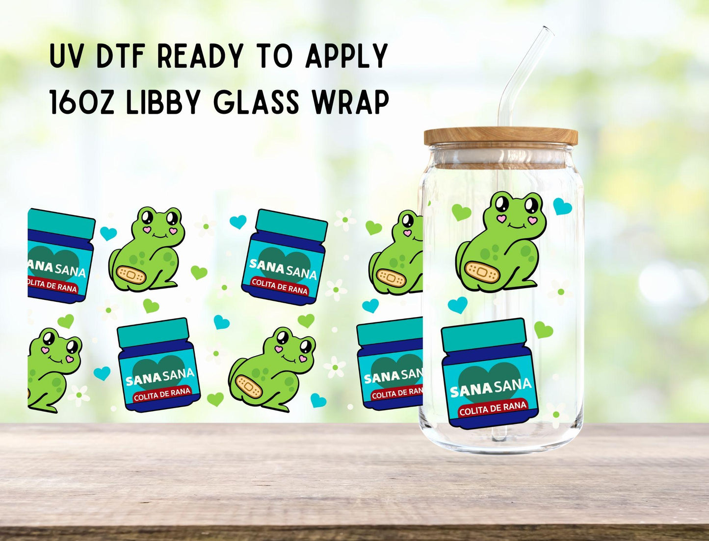 UV DTF Sana Sana Colita De Rana 16oz Ready To Apply Libby Glass Wrap, Glass Cup Can Wraps