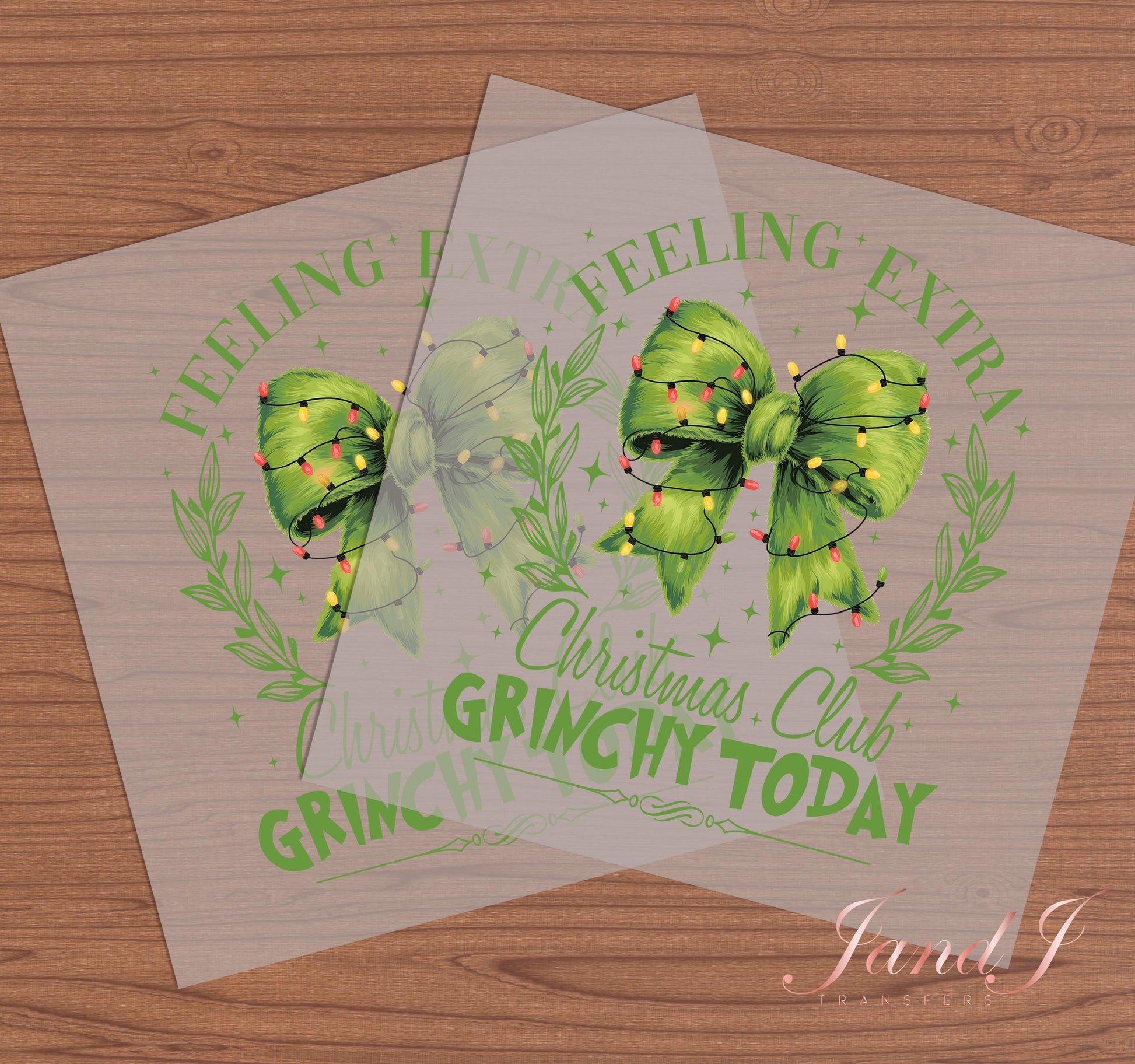 Feeling Extra Grinchy Today Green Bow, DTF Transfers Ready To Press, Direct To Film Transfer ,DTF Prints