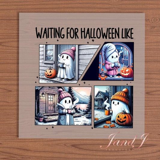 Waiting On Halloween Like DTF Transfers Ready To Press, Direct To Film Transfer,, DTF, DTF Prints, Ready To Press Halloween
