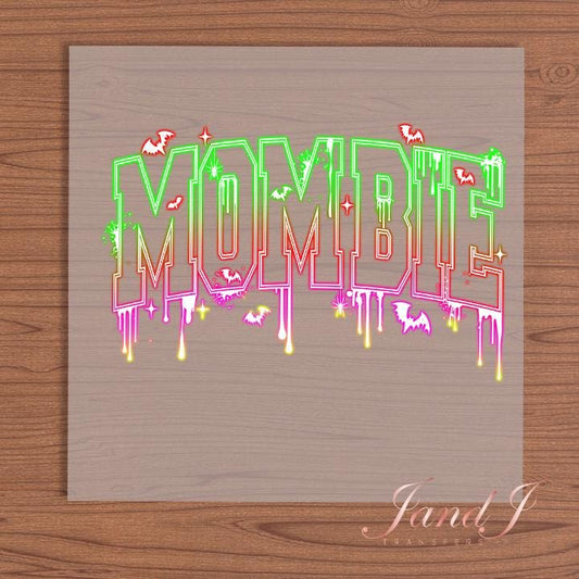 Mombie Halloween Ready To Press, Direct To Film Transfer, DTF Prints, Ready To Press