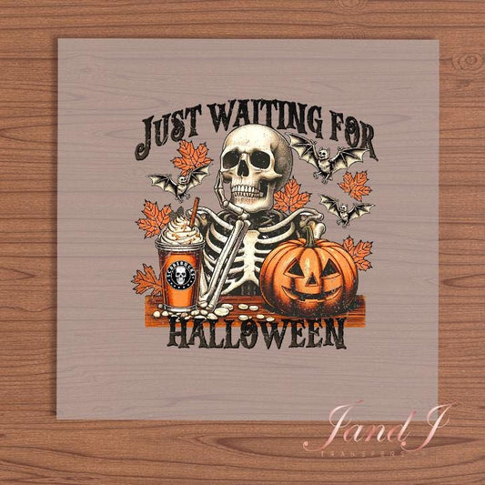 Waiting On For Halloween DTF Transfers Ready To Press, Direct To Film Transfer,, DTF, DTF Prints, Ready To Press Halloween