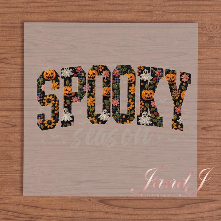 Spooky Season, Fall Vibes, Fall Autumn, DTF Transfers Ready To Press, Direct To Film Transfer DTF, DTF Prints, Ready To Press