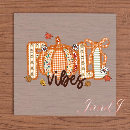 Fall Vibes, Fall Autumn, DTF Transfers Ready To Press, Direct To Film Transfer DTF, DTF Prints, Ready To Press