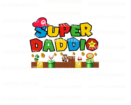 Super Daddio DTF Transfers Ready To Press, Direct To Film Transfer ,DTF Prints