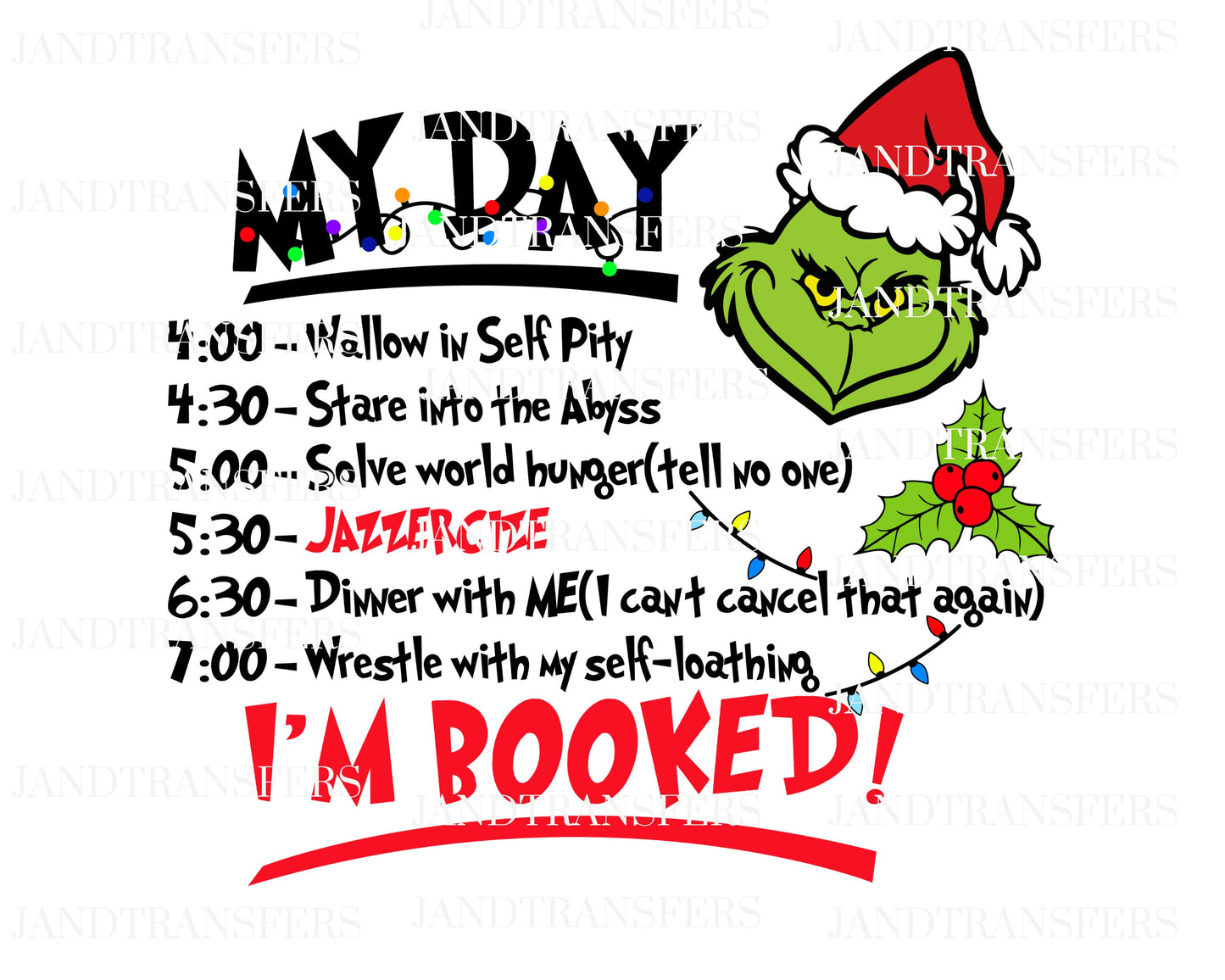 My Day Grinchy Today DTF Transfers Ready To Press, Direct To Film Transfer ,DTF Prints