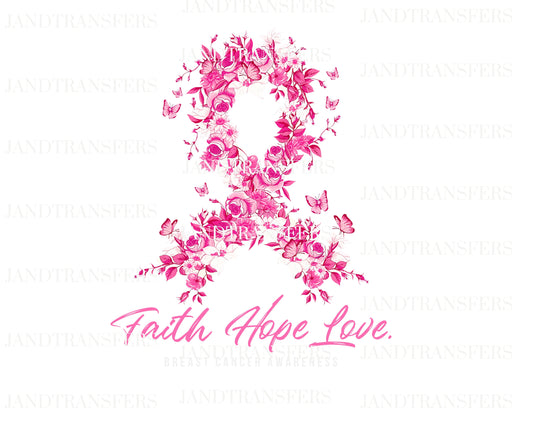 Breast Cancer Faith Hope Love DTF Transfers Ready To Press, Direct To Film Transfer ,DTF Prints