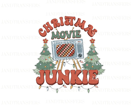 Christmas Movie Junkie DTF, Transfers Ready To Press, Direct To Film Transfer ,DTF Prints