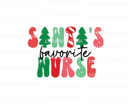 Santa's Favorite Nurse DTF- DTF Transfers Ready To Press, Direct To Film Transfer ,DTF Prints