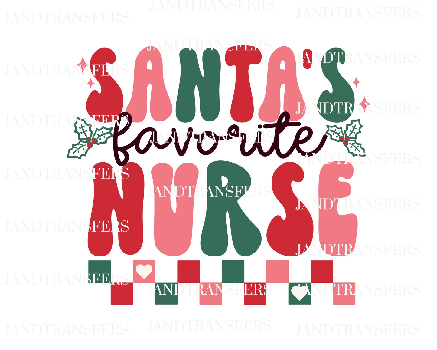 Santa's Favorite Nurse DTF- DTF Transfers Ready To Press, Direct To Film Transfer ,DTF Prints